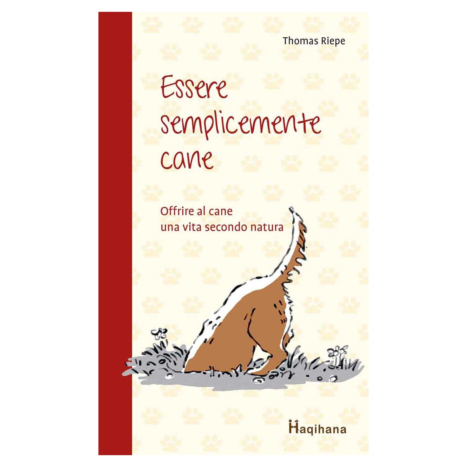 Essere semplicemente Cane (ITALIAN ONLY)