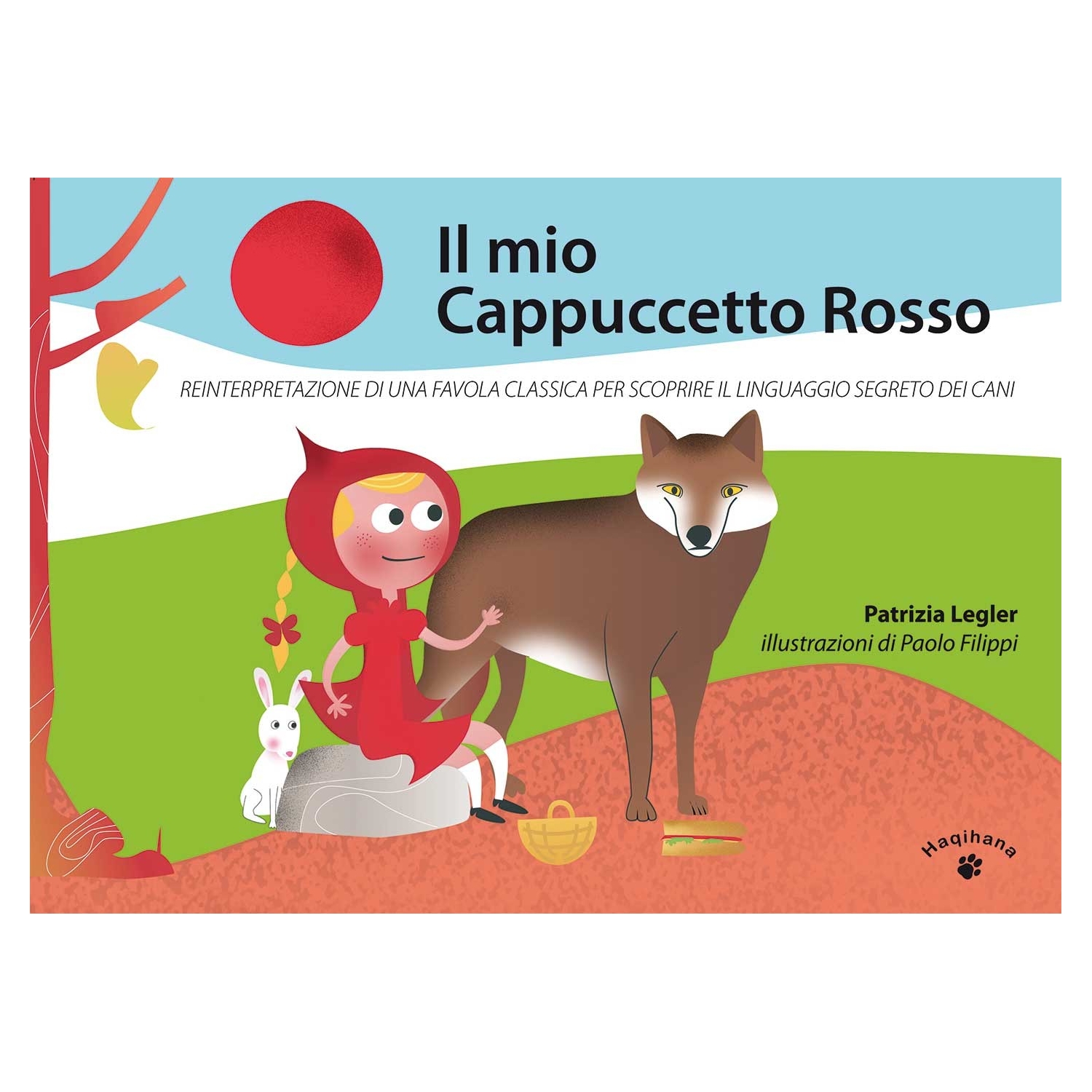 Il mio Cappuccetto Rosso (ITALIAN ONLY)
